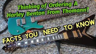 Ordering A Harley Benton From Thomann Music?