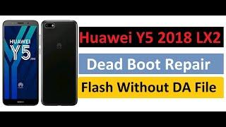 How To Flash Huawei Y5 2018 DRA LX2 ll How To Boot CM2 Huawei Y5 2018 DRA LX2