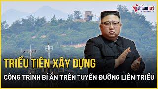 Triều Tiên xây dựng công trình bí ẩn trên tuyến đường liên Triều vừa bị phá hủy | Báo VietNamNet