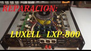 Reparación: Amplificador de Audio Luxell LXP-800