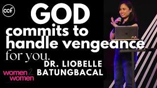 GOD COMMITS TO HANDLE VENGEANCE FOR YOU.