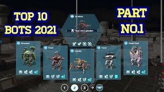 War Robots: My Top 10 Robots 2021 Part #1| New MK1 Damage Record | WR Gameplay