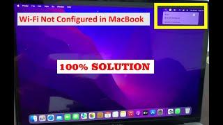 Wifi Not Configured in MacBook Pro || MacBook Doesn't Show Wifi Option
