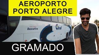 Como ir Porto Alegre a Gramado | Ônibus Aeroporto Porto Alegre Gramado | ônibus Porto Alegre Gramado