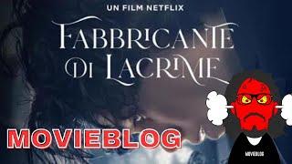 MovieBlog- 965: Recensione Fabbricante di Lacrime