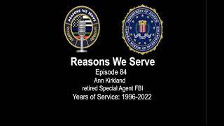 Episode 84 (Audio Only) retired Special Agent FBI Ann Kirkland