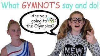 What GYMNOT'S Say and DO // part 1