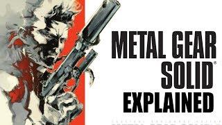 Metal Gear Solid Explained