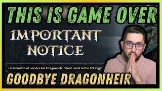  Dragonheir SHUTTING DOWN!  Goodbye For Good | Dragonheir: Silent Gods