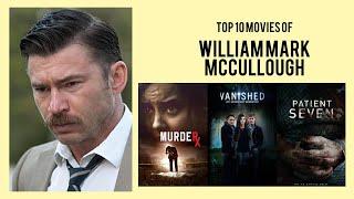 William Mark McCullough Top 10 Movies