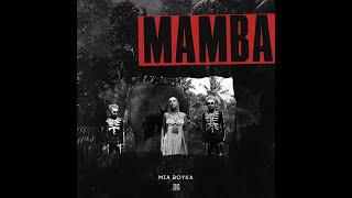 Миа Бойка - Мамба / MIA BOYKA - MAMBA / Трек 2020