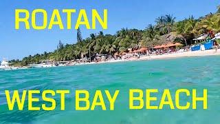 ROATAN WEST BAY BEACH | WALKING TOUR 2024 | HOTELS | WATER TAXIS| SNORKELING| SOLO TRAVEL
