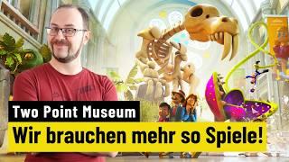 Two Point Museum hat mir klar gemacht: Wir brauchen wieder mehr witzige Strategiespiele! - Meinung