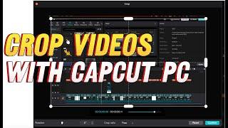 How To Crop Videos On CapCut PC For Free