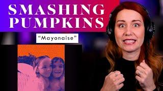 Smashing Pumpkins with Mayonaise?! This Vocal ANALYSIS is wicked awesome!