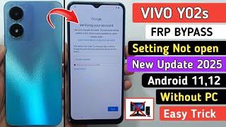 Vivo Y02s FRP Bypass New Security 2025 | without PC | settings not opening  | FRP ID Unlock