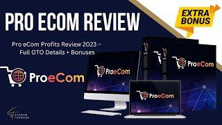 Pro eCom Review