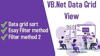 #azadeducation DataGridView Sorting/Filtering with two different methods in VB.NET