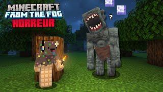 Survivre avec des Monstres HORRIBLE sur Minecraft.. (From The Fog #1)