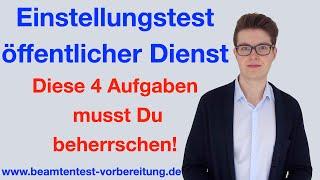 EINSTELLUNGSTEST ÖFFENTLICHER DIENST 2023 | Die 4 wichtigsten Aufgaben | beamtentest-vorbereitung.de