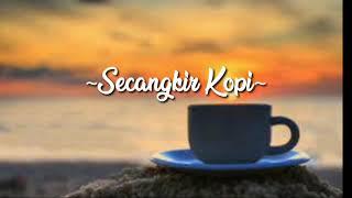 Secangkir Kopi (Sajak)