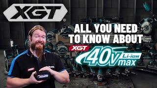 What is XGT? | Makita 18V LXT vs 40V XGT Comparison!