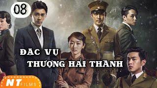 [Thuyết Minh] Đặc Vụ Thượng Hải Thành - Tập 08 | Châu Vũ Đồng Trương Nhược Quân | Phim Hành Động Hay
