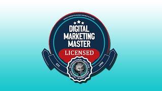 Licensed Digital Marketing Master™ | INTERNATIONAL INSTITUTE OF DIGITAL MARKETING ™