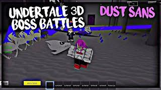 Roblox Undertale 3D Boss Battles: Dust Sans (D7 Solo)