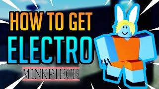 HOW TO GET ELECTRO FIGHTING STYLE | Mink Piece | Roblox