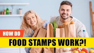 What are Food Stamps? How do Food Stamps work?