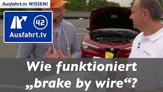 Brake by Wire - wie funktioniert und was bedeutet das? Ausfahrt.tv Wissen