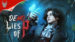 Demo Lies Of P  на русском  Новый Bloodborne на ПК?