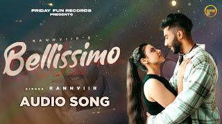 Bellissimo - Audio Song | Rannviir | Guruneet Kaur | Sunny Waris | Romantic Love Song | FFR Punjabi