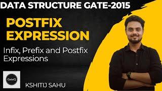 Infix Vs Prefix Vs Postfix Expression | GATE | DSA