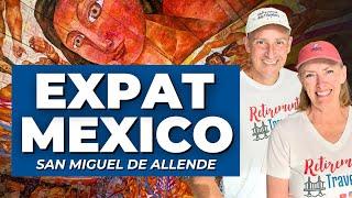 The Best Place to Live as Expats & Snowbirds in Mexico | San Miguel de Allende