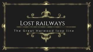 Lost lines,the most expensive line built by the Lancashire & Yorkshire Railway.