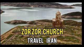 Zor Zor church:The only historical monument in Iran that has been moved from its original place