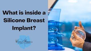 What is inside a Silicone Breast Implant? Nashville Plastic Surgeon