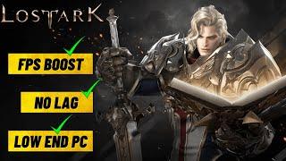 Lost Ark: How to increase Low End Pc performance  | FPS Boost - No Lag