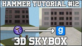 Hammer Tutorial #12 | 3D Skybox