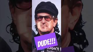 DUDE!!!...I DIDN'T KNOW - BONO #comedy #celebritylookalike