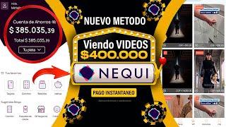 Así GANE $385,000 Viendo VIDEOS - CORTOS en NEQUI  OCTUBRE 2024