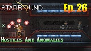 Starbound 1.3 Ep. 26 - Hostiles And Anomalies