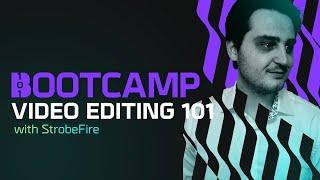 Video Editing Bootcamp: Create Content Like The Pros