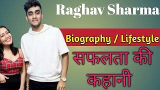 Raghav Sharma Biography | Raghav Sharma Lifestyle | Raghav Sharma LifeStory