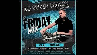 The Friday Mix Vol. 61 (Part One)