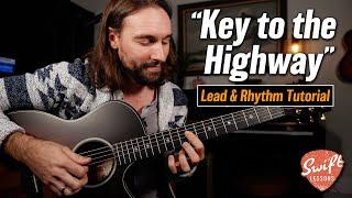 Key to the Highway Guitar Lesson - Rhythm & Soloing Tutorial!