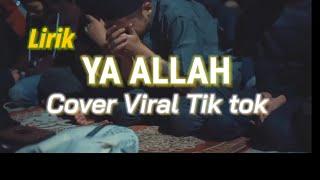 Ya Allah - Wali Band ( Cover Viral Tik tok + Vidio Tiktok ) Lirik Viral Tik tok