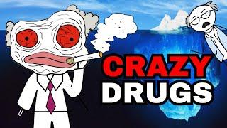 The Craziest Drugs Iceberg Explained